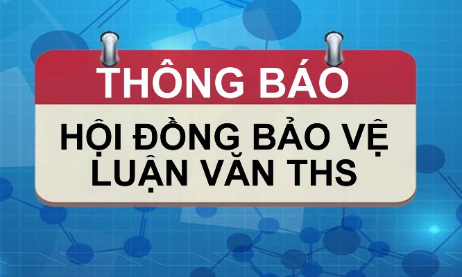 Dai-hoc-Ton-Duc-Thang-thong-bao-hoi-dong-bao-ve-luan-van-thac-si-chuyen-nganh-bao-ho-lao-dong